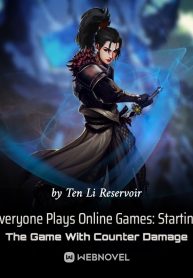 Everyone Plays Online Games: Starting The Game With Counter Damage
