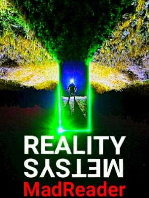 Reality System