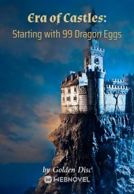 Era of Castles: Starting with 99 Dragon Eggs